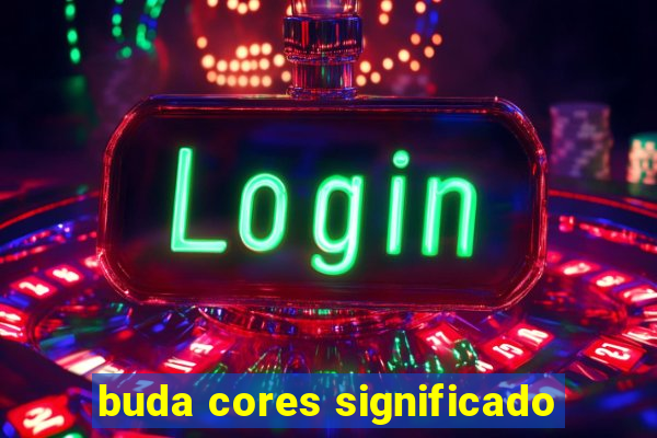 buda cores significado